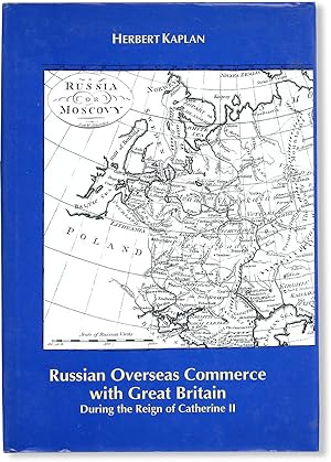 Russian Overseas Commerce with Great Britain During the Reign of Catherine II
