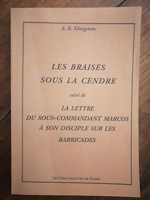 Braises sous la cendre 1999 - KONIGSTEIN Alain René - Spiritualité Valeurs Carbonari Carbonarisme...