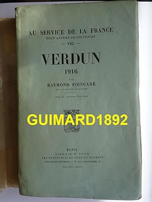 Au service de la France Tome VIII Verdun 1916