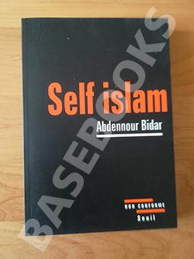 Self Islam. Histoire d'un islam personnel