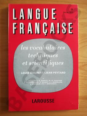 Les Vocabulaires Techniques et Scientifiques. Revue Langue Française. 17. février 1973