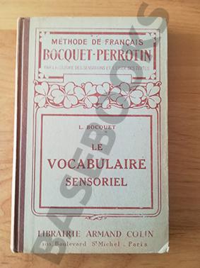 Méthode de Français Bocquet-Perrotin. Le vocabulaire sensoriel