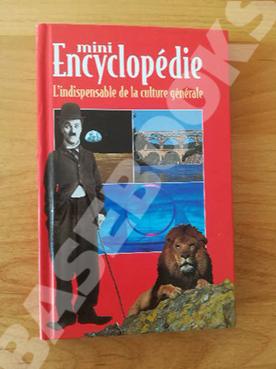 Mini Encyclopédie. L'indispensable de la culture générale