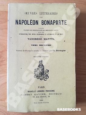 Oeuvres Littéraires de Napoléon Bonaparte. Tome Deuxième
