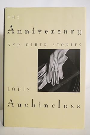 THE ANNIVERSARY AND OTHER STORIES (DJ protected by a clear, acid-free mylar cover)
