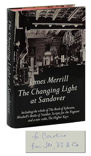 The Changing Light at Sandover: Including the whole of The Book of Ephraim, Mirabell's Books of N...