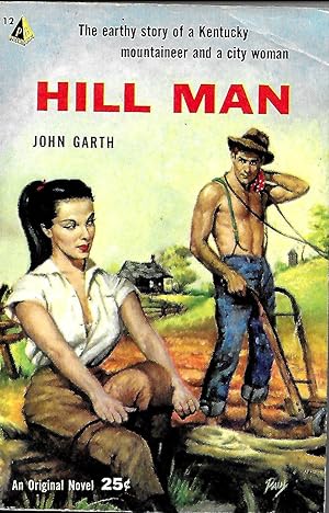 HILL MAN: The Earthy Story of a Kentucky Mountaineer and a City Woman