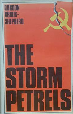 The Storm Petrels: The First Soviet Defectors, 1928 - 1938