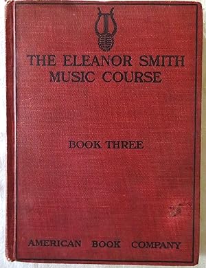 The Eleanor Smith Music Course, Book Three
