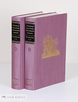 CATALOGUE OF THE COTSEN CHILDREN'S LIBRARY: THE NINETEENTH CENTURY, (VOLS. I & II)