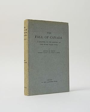 The Fall of Canada. A Chapter in the History of The Seven Years' War
