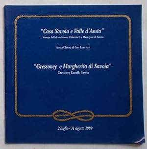 "Casa Savoia e Valle d'Aosta" (Stampe della Fondazione Umberto II e Marie-José di Savoia) - "Gres...
