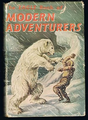 The Eagle Book of Modern Adventurers