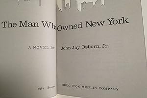 THE MAN WHO OWNED NEW YORK A Novel (DJ protected by a clear, acid-free mylar cover)