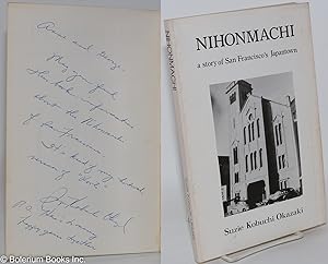 Nihonmachi; a story of San Francisco's Japantown