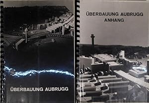 Überbauung Aubrugg. Projektstudie im Auftrage des Hochbauamtes der Stadt Zürich.