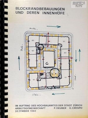 Blockrandbebauungen und deren Innenhöfe. Ihre Bedeutung als besondere Bestandteile der Stadtstruk...