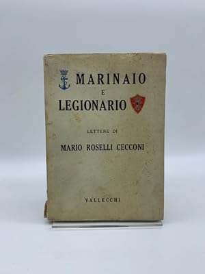 Marinaio e legionario. Lettere di Mario Roselli Cecconi