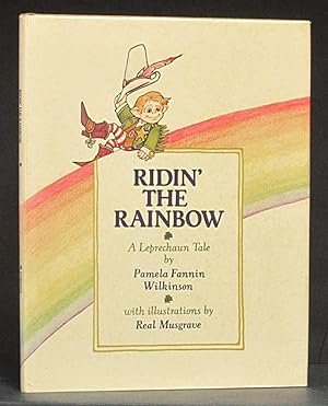 Ridin' the Rainbow: A Leprechaun Tale (SIGNED)