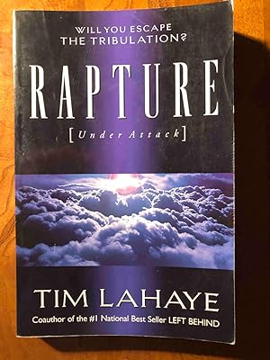 Rapture (Under Attack): Will You Escape the Tribulation?