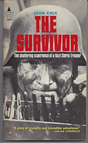 The Survivor - The Shattering Experience of a Nazi Storm Trooper