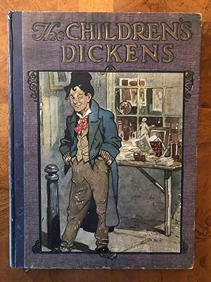 The Children's Dickens: Stories selected from various tales