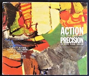 Action Precision: The New Direction in New York, 1955-60