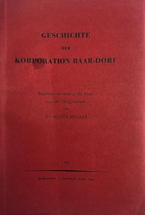 Geschichte der Korporation Baar-Dorf.