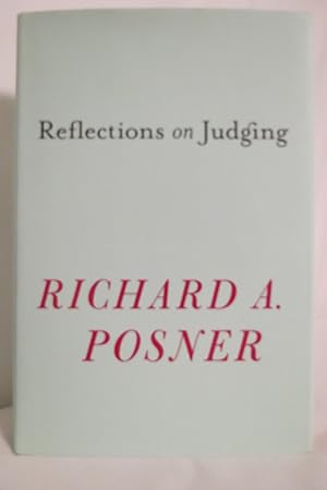 REFLECTIONS ON JUDGING (DJ protected by a clear, acid-free mylar cover)
