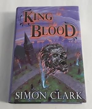 King Blood (SIGNED Limited Edition) One of 1,000 Copies