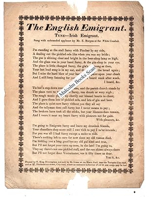 The English Emigrant, Tune  Irish Emigrant. Sung with unbounded applause by Mr. E. Morgan at the...