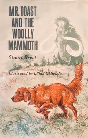 Mr. Toast and The Woolly Mammoth