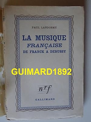 La Musique française De Franck à Debussy