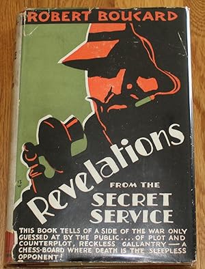 Revelations from the Secret Service. The Spy on Two Fronts. Translated By Captain Raglan Somerset...
