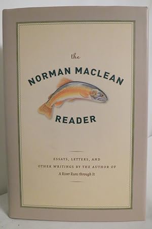 THE NORMAN MACLEAN READER (DJ protected by a clear, acid-free mylar cover)