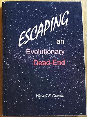 Escaping an Evolutionary Dead-End (2nd Edition)