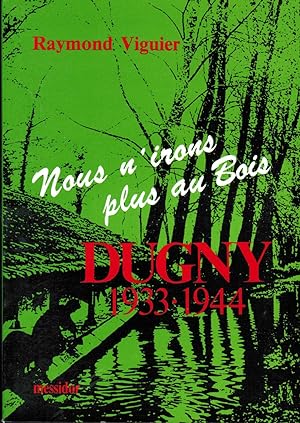 Dugny : 1933-1944