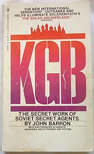 KGB: The Secret Work of Soviet Secret Agents