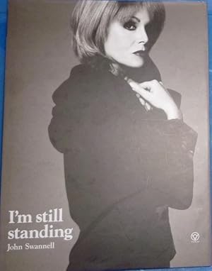 I'm Still Standing (SIGNED & Dated COPY). Vision On publishing, London, 2002, First Edition, Hard...