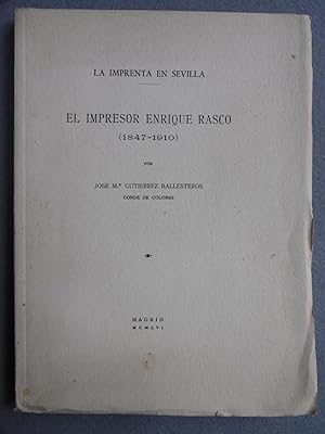 LA IMPRENTA EN SEVILLA: EL IMPRESOR ENRIQUE RASCO (1847-1910).