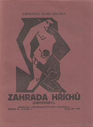 Zahrada hÅíchu: grotesky [The garden of sins: grotesques].; Knihovna Osvobození Å¾ivota v Pardub...