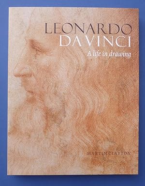 Leonardo Da Vinci - A Life in Drawing