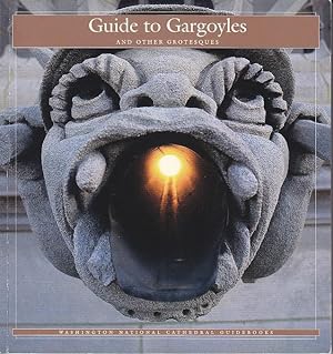 Guide to Gargoyles and Other Grotesques