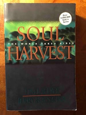 Soul Harvest: The World Takes Sides (Left Behind No. 4)
