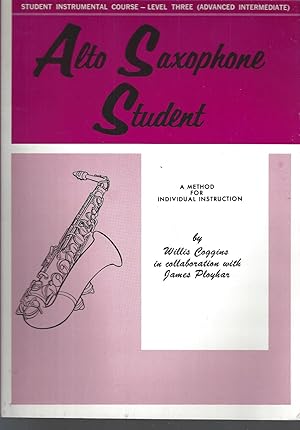 Student Instrumental Course Alto Saxophone Student: Level III