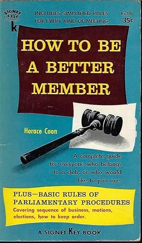 HOW TO BE A BETTER MEMBER