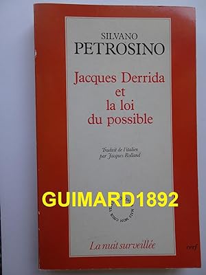 Jacques Derrida et la loi du possible
