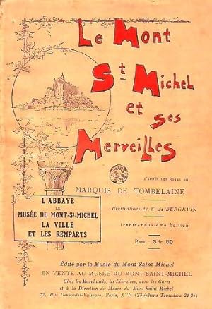 Le Mont St. Michel et ses merveilles