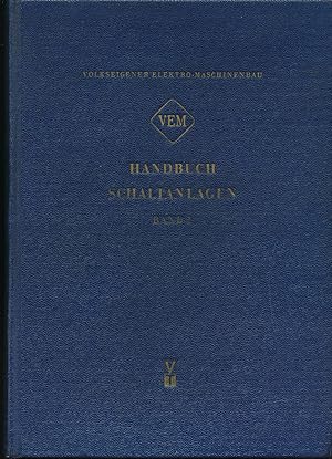 VEM-Handbuch Schaltanlagen Band I;666 Bilder, 96 Tafeln