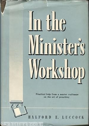 In the Minister's Workshop [Includes handwritten notes from Rev. Herman T. Morgan, Atlanta, Texas]
